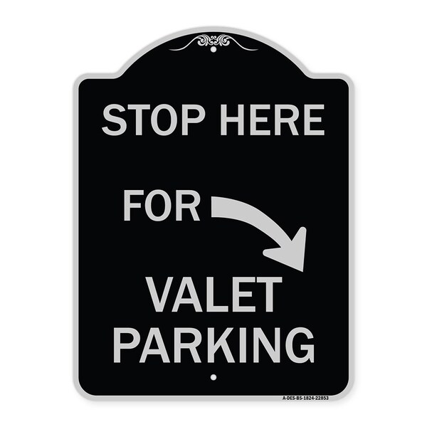 Stop Here for Valet Parking Right Arrow Heavy-Gauge Aluminum Sign, 24" x 18", BS-1824-22853